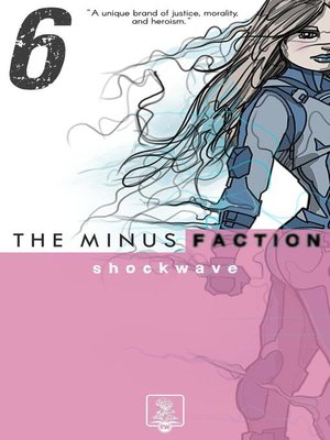 cover image of The Minus Faction--Episode Six